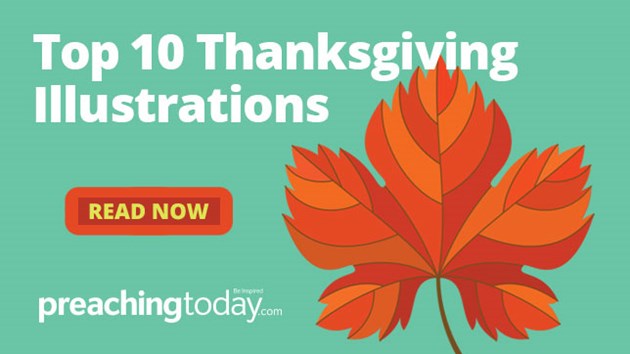 Top 10 Thanksgiving Sermon Illustrations | Preaching Today