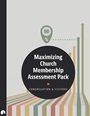 Maximizing Church Membership Assessment Pack