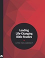 Leading Life-Changing Bible Studies