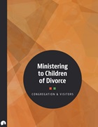 Ministering to Children of Divorce