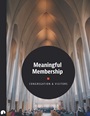 Meaningful Membership