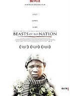 Beasts of No Nation Beasts of No Nation
