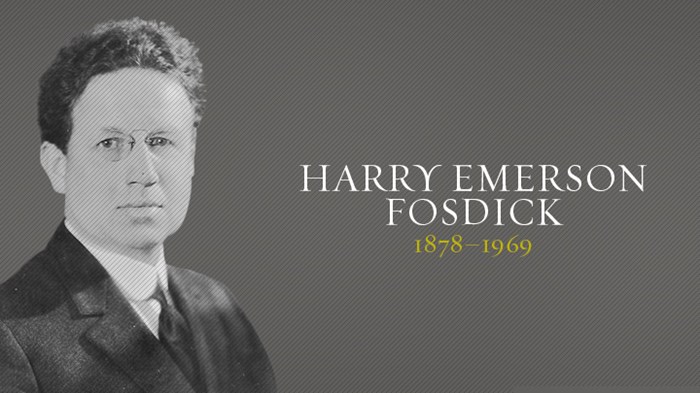 Harry Emerson Fosdick Harry Emerson Fosdick