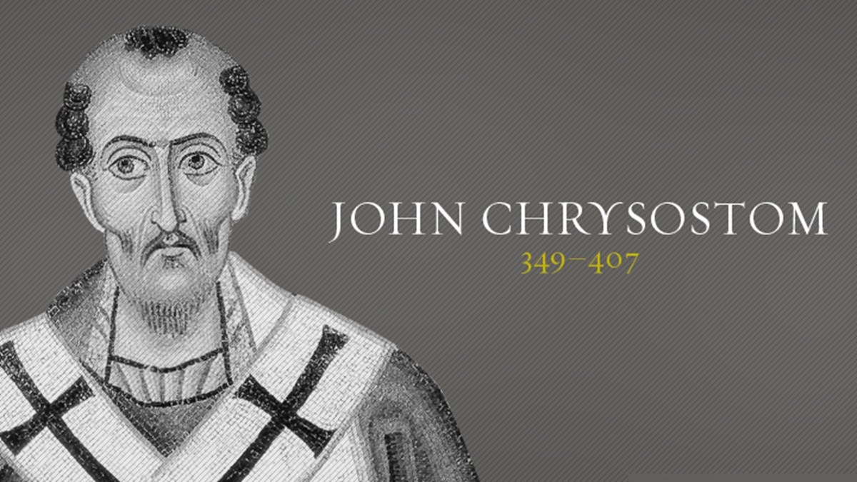 John Chrysostom.