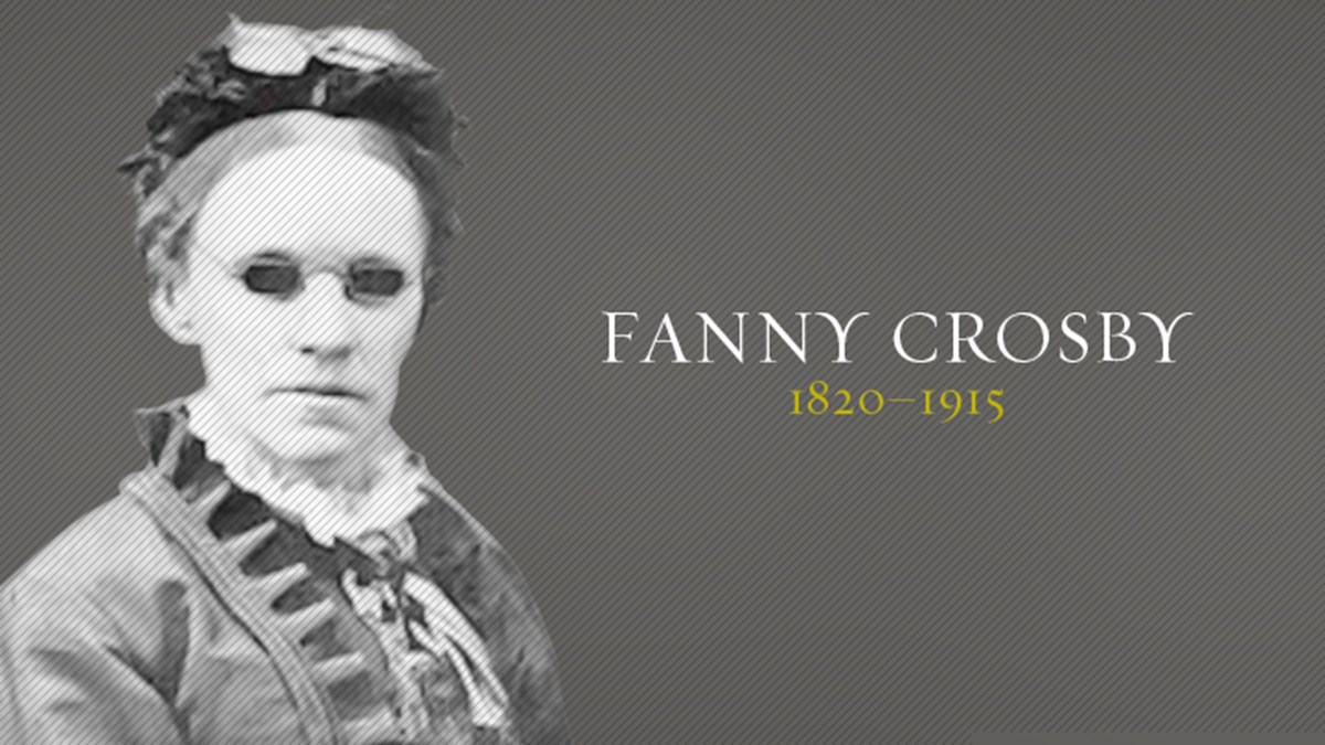 Fanny Crosby Christian History Christianity Today
