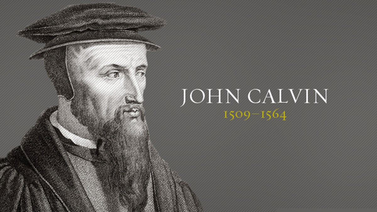 John Calvin Christian History Christianity Today