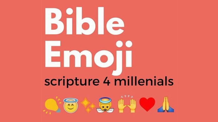 New Emoji Bible Recalls Age-Old Translation Debate New Emoji Bible Recalls Age-Old Translation Debate