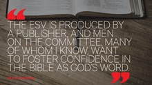Why Crossway Stopped Translating the ESV Why Crossway Stopped Translating the ESV