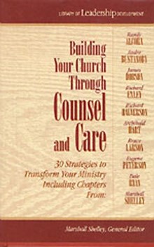 Building Your Church Through Counsel and Care