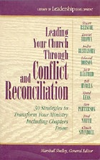 Leading Your Church Through Conflict and Reconciliation