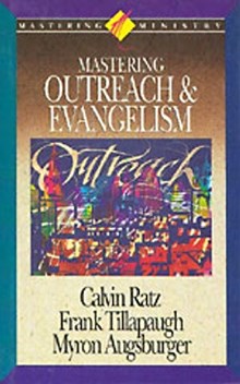 Mastering Outreach & Evangelism