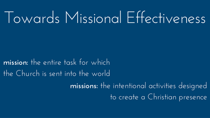 Towards Missional Effectiveness: The Movements of God’s Mission (Part 3) Towards Missional Effectiveness: The Movements of God’s Mission (Part 3)