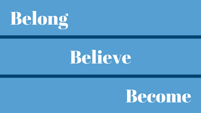 Belong, Believe, Become: A New Process of Evangelism Belong, Believe, Become: A New Process of Evangelism