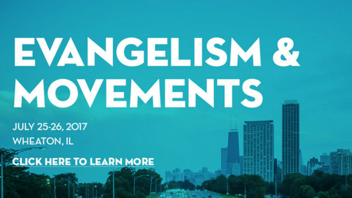 Evangelism and Movements: July CPLF Gathering Evangelism and Movements: July CPLF Gathering