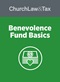 Benevolence Fund Basics
