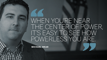 Michael Wear’s Uneasy Call to Politics Michael Wear’s Uneasy Call to Politics