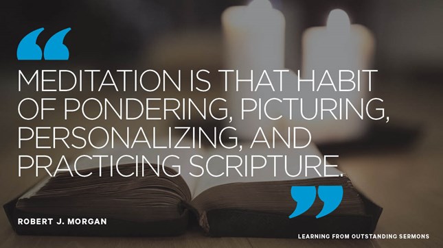 Biblical Meditation and Preaching