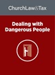 Dealing with Dangerous People