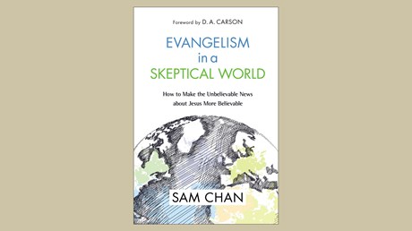 One-on-One with Sam Chan on Evangelism in a Skeptical World