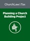 Planning a Church Building Project