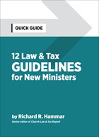 12 Law & Tax Guidelines for New Ministers 12 Law & Tax Guidelines for New Ministers
