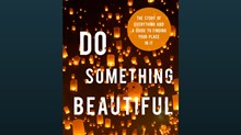 One-on-One with R. York Moore on ‘Do Something Beautiful: The Story of Everything and a Guide to Your Place in It’