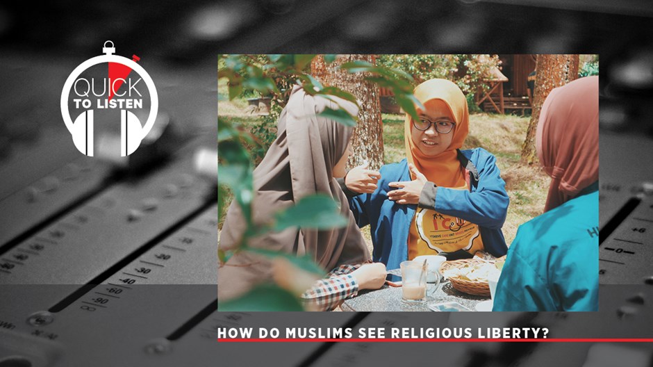 Do Muslims Understand Religious Liberty the Same Way Christians Do?