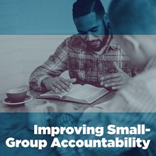 Improving Small-Group Accountability