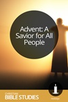 Advent: A Savior for All People