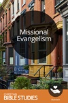 Missional Evangelism Missional Evangelism