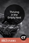 Thriving in the Empty Nest Thriving in the Empty Nest