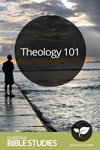 Theology 101 Theology 101