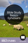 Bible Study Basics: Ephesians