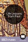 Life Lessons from Paul Life Lessons from Paul