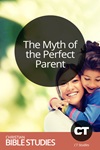 The Myth of the Perfect Parent