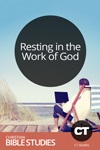 Resting in the Work of God