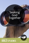 Seeking God Together Seeking God Together