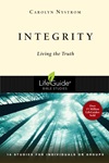Integrity: Living the Truth Integrity: Living the Truth