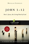 John 1-12: Jesus, the Living Word of God