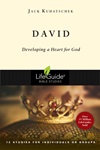 David: Developing a Heart for God David: Developing a Heart for God