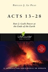 Acts 13-28: God's Power at the Ends of the Earth Acts 13-28: God's Power at the Ends of the Earth