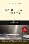 Spiritual Gifts Spiritual Gifts