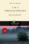 1 & 2 Thessalonians: How Can I Be Sure? 1 & 2 Thessalonians: How Can I Be Sure?