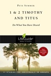 1 & 2 Timothy and Titus: Do What You Have Heard 1 & 2 Timothy and Titus: Do What You Have Heard