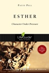 Esther: Character Under Pressure Esther: Character Under Pressure