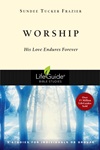Worship: His Love Endures Forever Worship: His Love Endures Forever