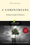 2 Corinthians: Finding Strength in Weakness 2 Corinthians: Finding Strength in Weakness