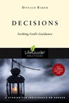 Decisions: Seeking God's Guidance Decisions: Seeking God's Guidance