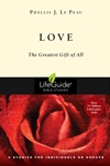 Love: The Greatest Gifts of All Love: The Greatest Gifts of All