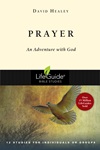 Prayer: An Adventure with God